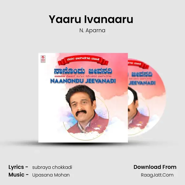 Yaaru Ivanaaru (From Indrachaapa) mp3 song