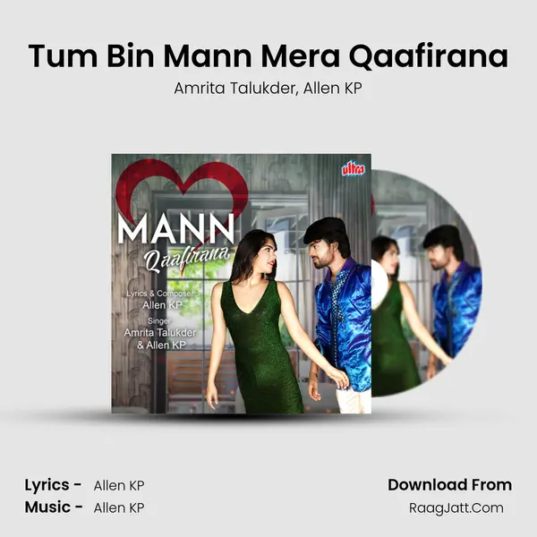 Tum Bin Mann Mera Qaafirana mp3 song