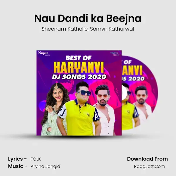 Nau Dandi ka Beejna Song mp3 | Sheenam Katholic