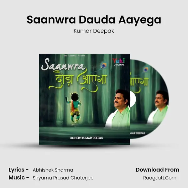 Saanwra Dauda Aayega mp3 song