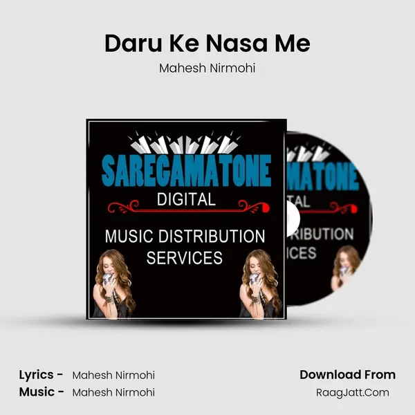 Daru Ke Nasa Me mp3 song