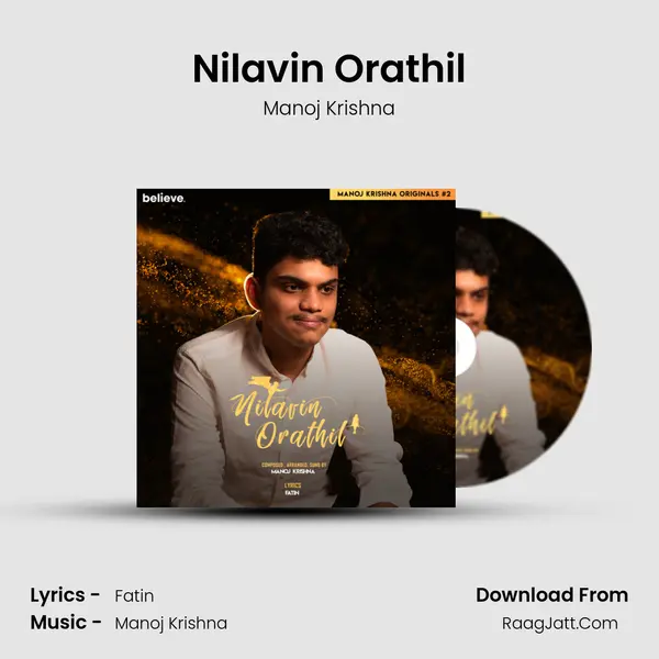 Nilavin Orathil Song mp3 | Manoj Krishna