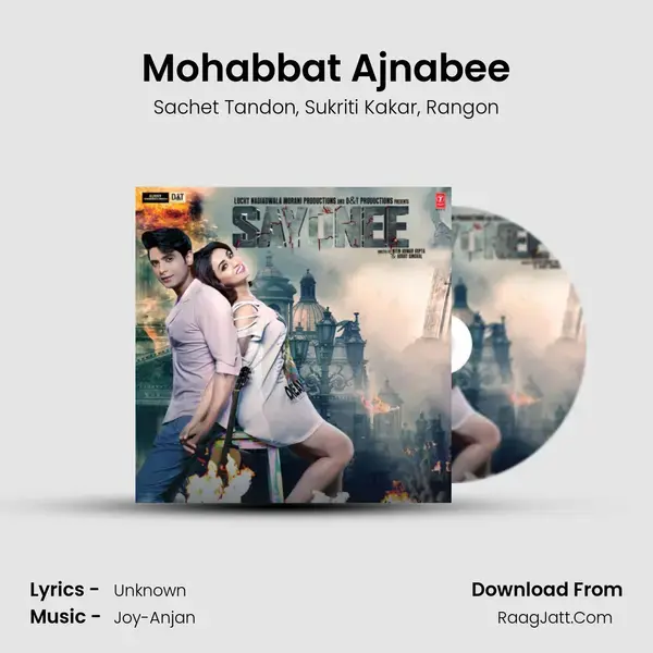 Mohabbat Ajnabee mp3 song