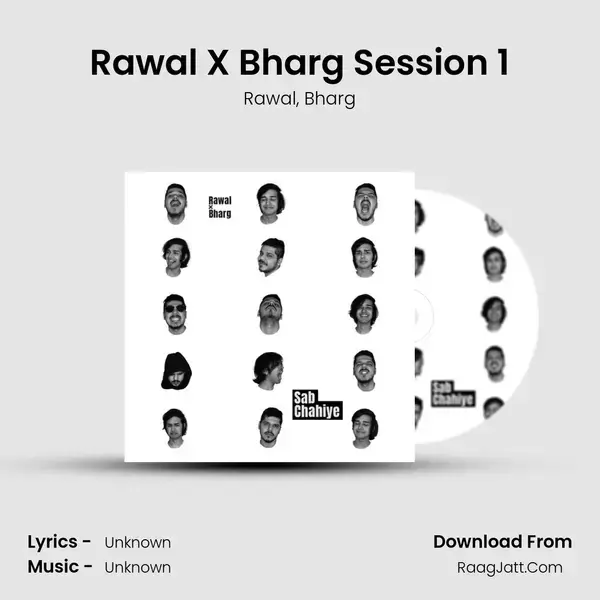 Rawal X Bharg Session 1 Song mp3 | Rawal