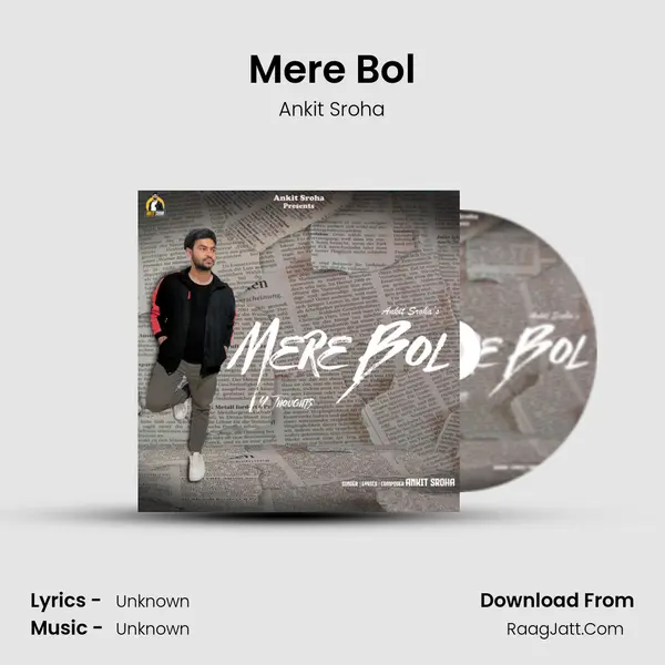 Mere Bol Song mp3 | Ankit Sroha