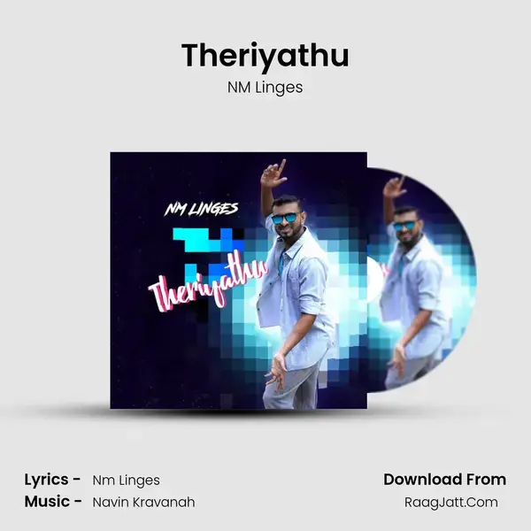 Theriyathu - NM Linges