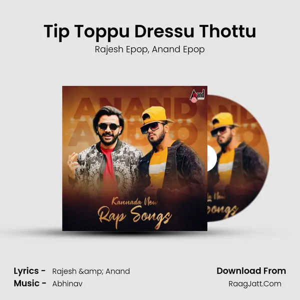 Tip Toppu Dressu Thottu mp3 song