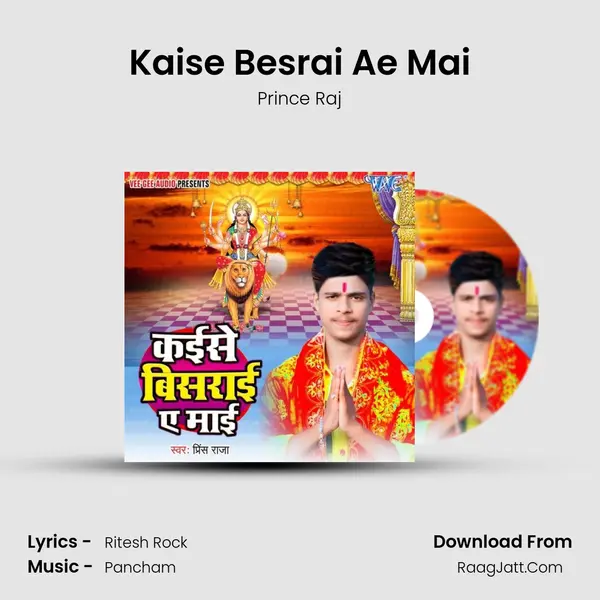 Kaise Besrai Ae Mai mp3 song