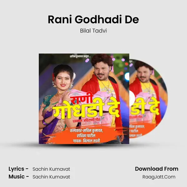 Rani Godhadi De mp3 song