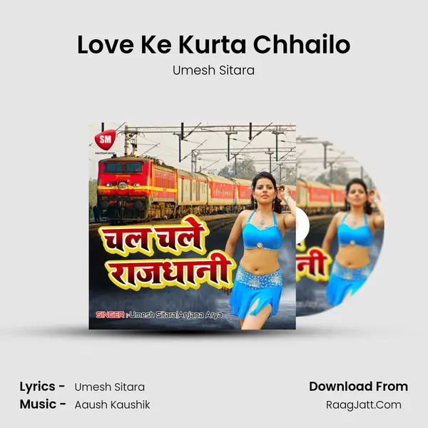 Love Ke Kurta Chhailo mp3 song