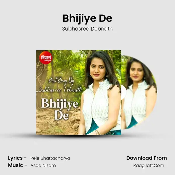 Bhijiye De mp3 song