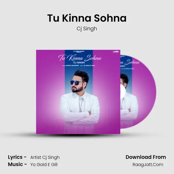 Tu Kinna Sohna mp3 song