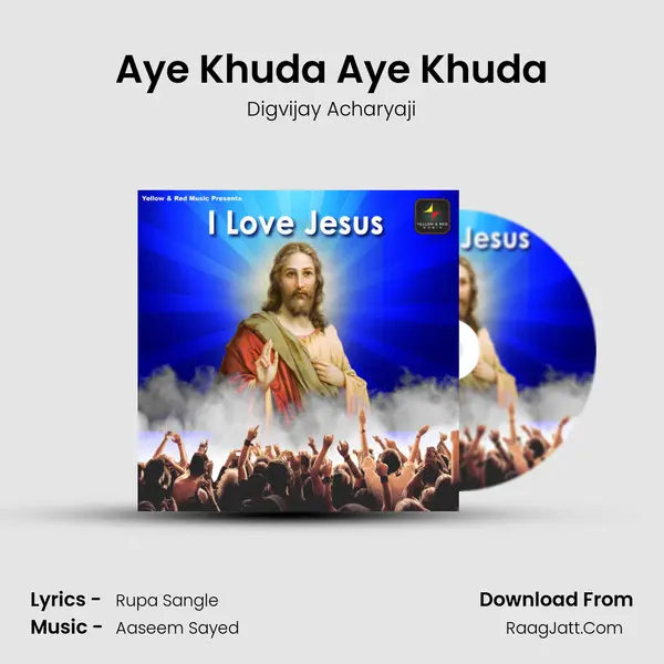 Aye Khuda Aye Khuda mp3 song