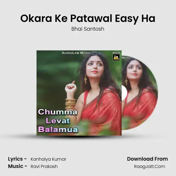 Okara Ke Patawal Easy Ha mp3 song