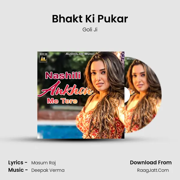 Bhakt Ki Pukar Song mp3 | Goli Ji