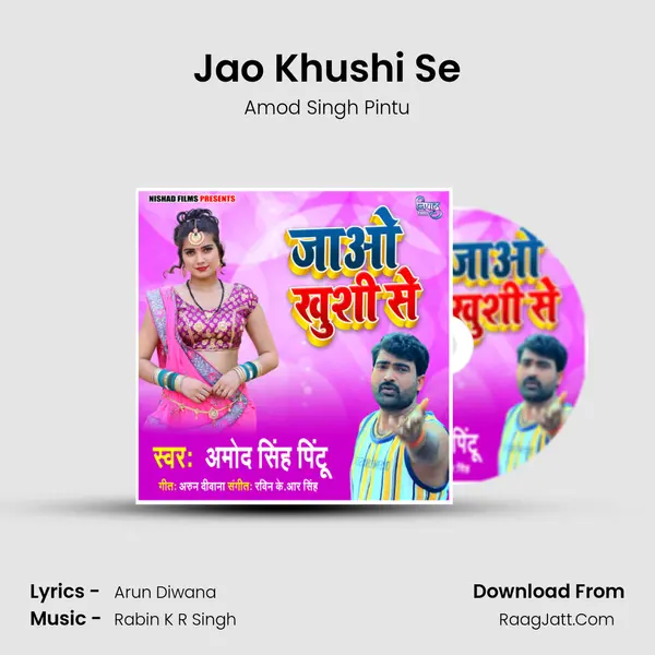 Jao Khushi Se mp3 song