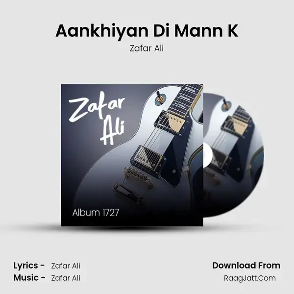 Aankhiyan Di Mann K mp3 song