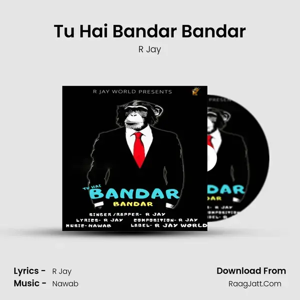 Tu Hai Bandar Bandar Song mp3 | R Jay