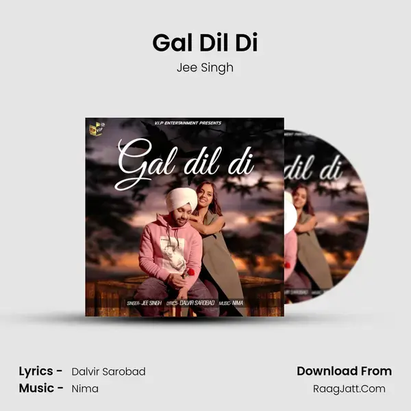 Gal Dil Di mp3 song