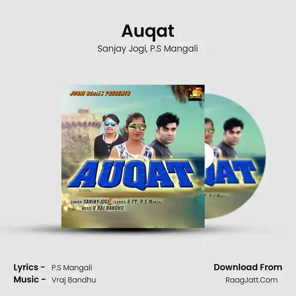 Auqat Song mp3 | Sanjay Jogi