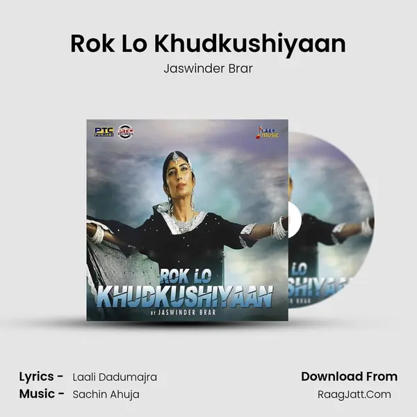 Rok Lo Khudkushiyaan mp3 song