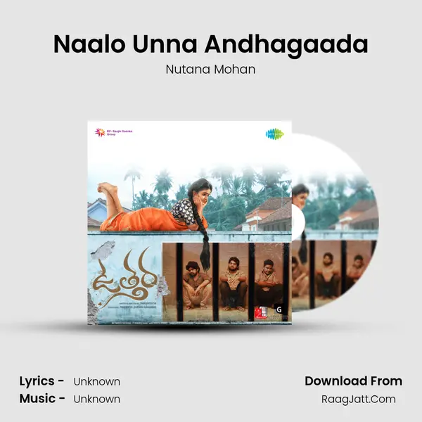 Naalo Unna Andhagaada Song mp3 | Nutana Mohan