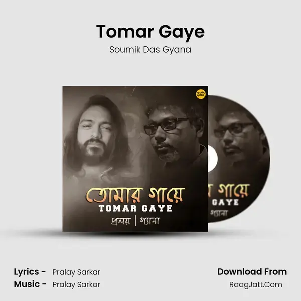 Tomar Gaye Song mp3 | Soumik Das Gyana