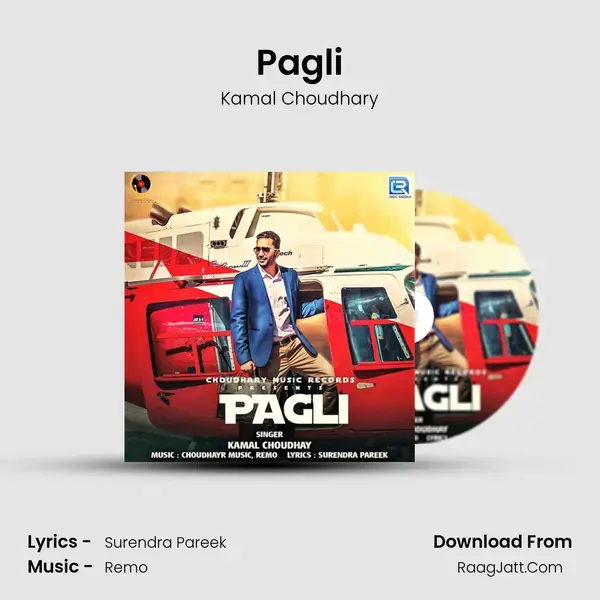 Pagli Song mp3 | Kamal Choudhary