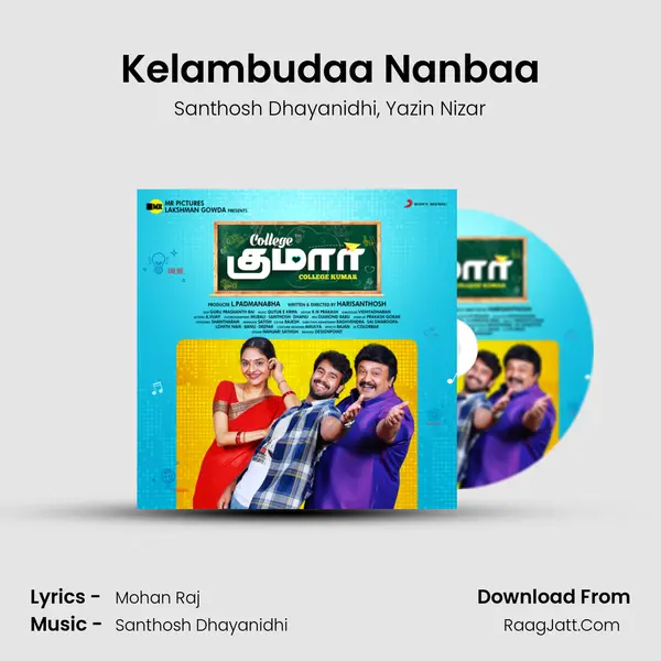 Kelambudaa Nanbaa mp3 song