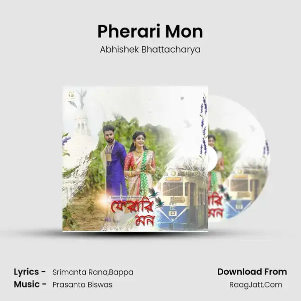 Pherari Mon - Abhishek Bhattacharya