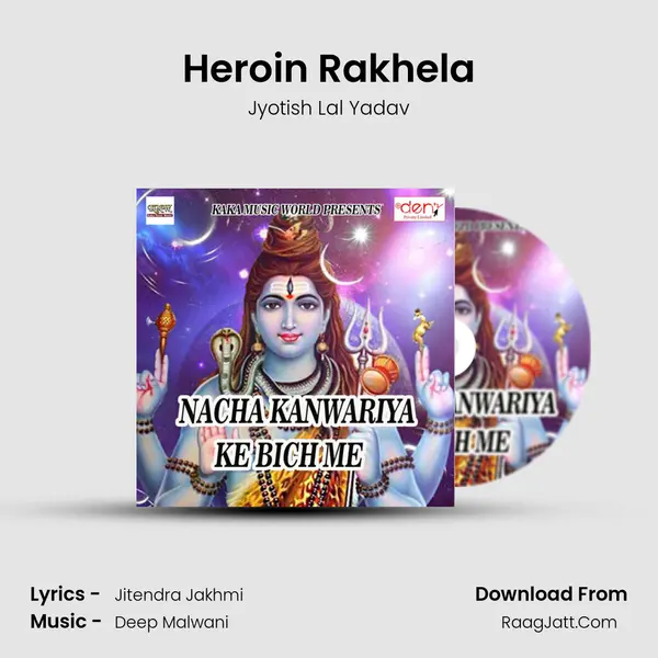 Heroin Rakhela Song mp3 | Jyotish Lal Yadav