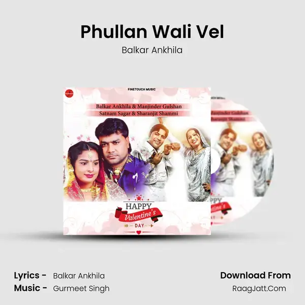 Phullan Wali Vel Song mp3 | Balkar Ankhila