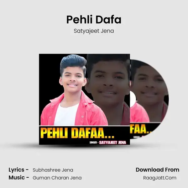 Pehli Dafa Song mp3 | Satyajeet Jena