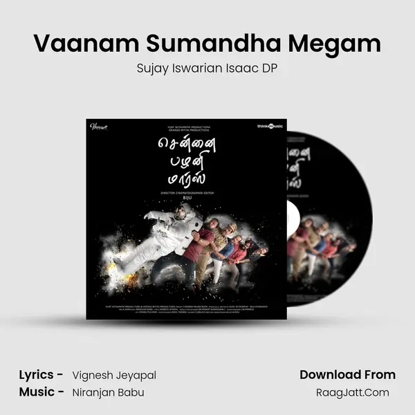 Vaanam Sumandha Megam Song mp3 | Sujay Iswarian Isaac DP