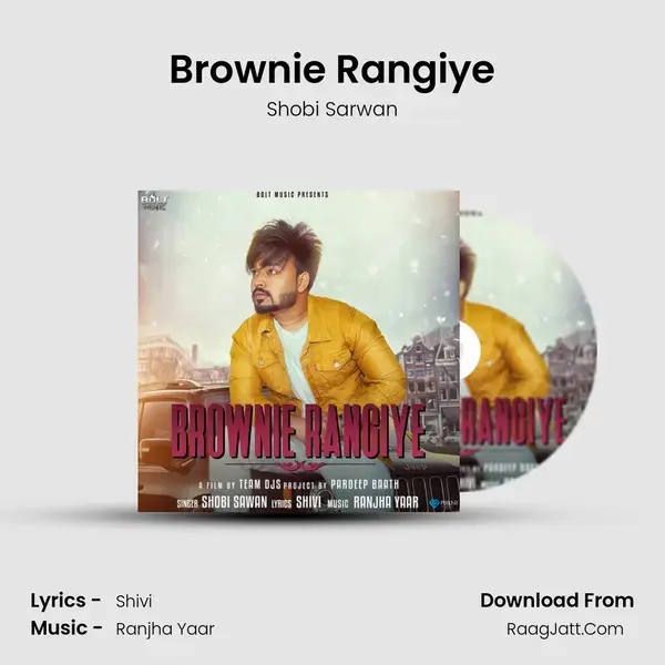 Brownie Rangiye mp3 song