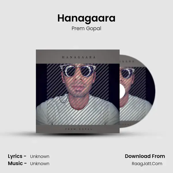 Hanagaara - Prem Gopal