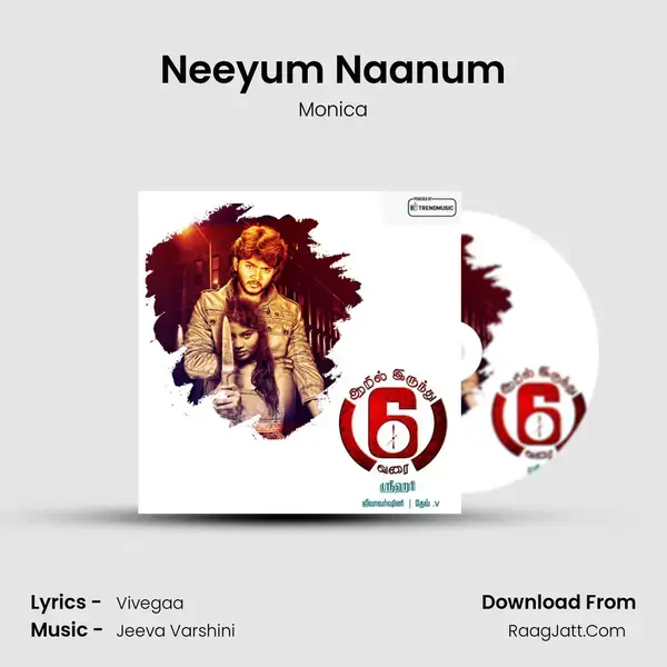 Neeyum Naanum mp3 song