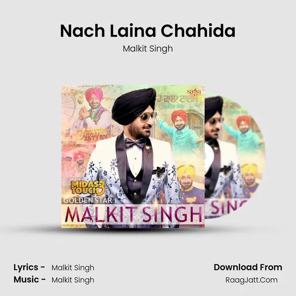 Nach Laina Chahida Song mp3 | Malkit Singh