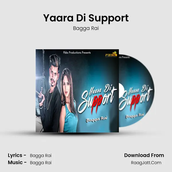 Yaara Di Support - Bagga Rai