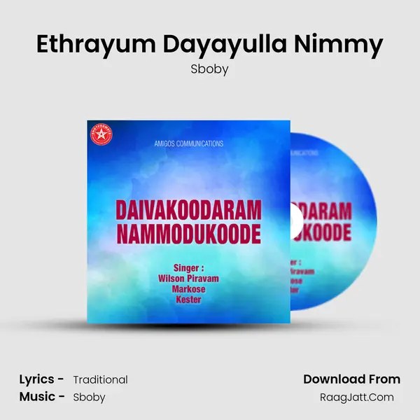 Ethrayum Dayayulla Nimmy Song mp3 | Sboby