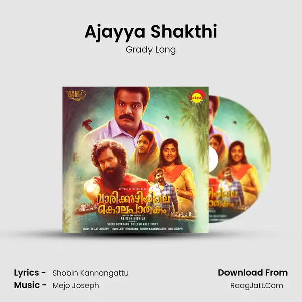 Ajayya Shakthi Song mp3 | Grady Long