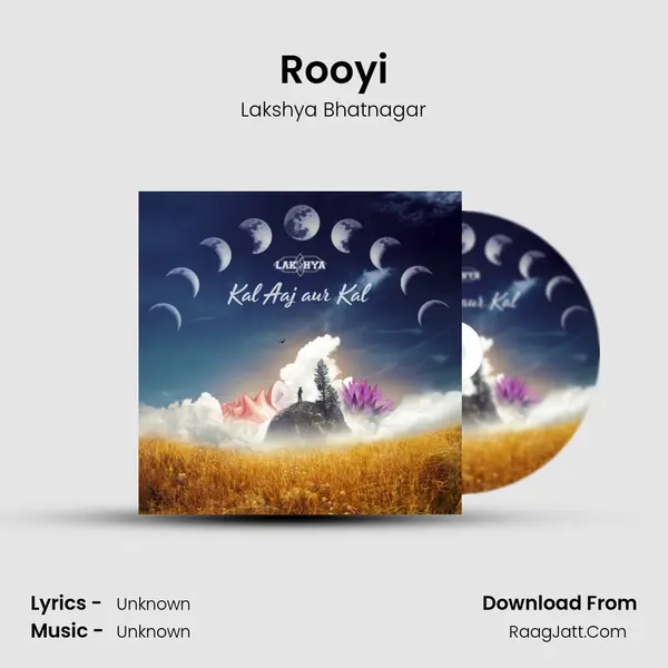 Rooyi Song mp3 | Lakshya Bhatnagar