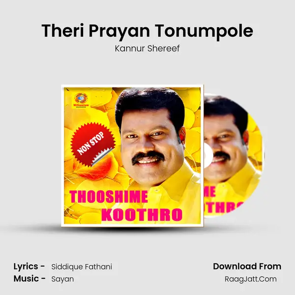 Theri Prayan Tonumpole Song mp3 | Kannur Shereef