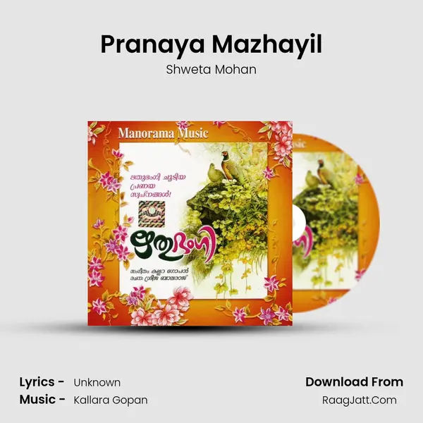 Pranaya Mazhayil Song mp3 | Shweta Mohan