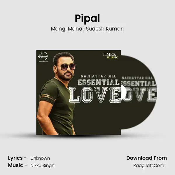 Pipal Song mp3 | Mangi Mahal