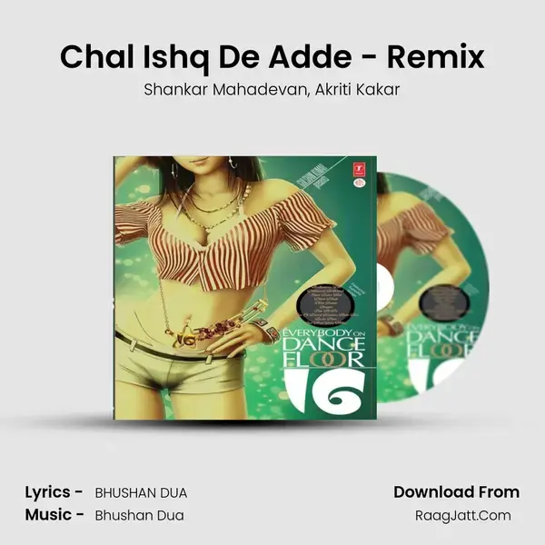 Chal Ishq De Adde - Remix Song mp3 | Shankar Mahadevan