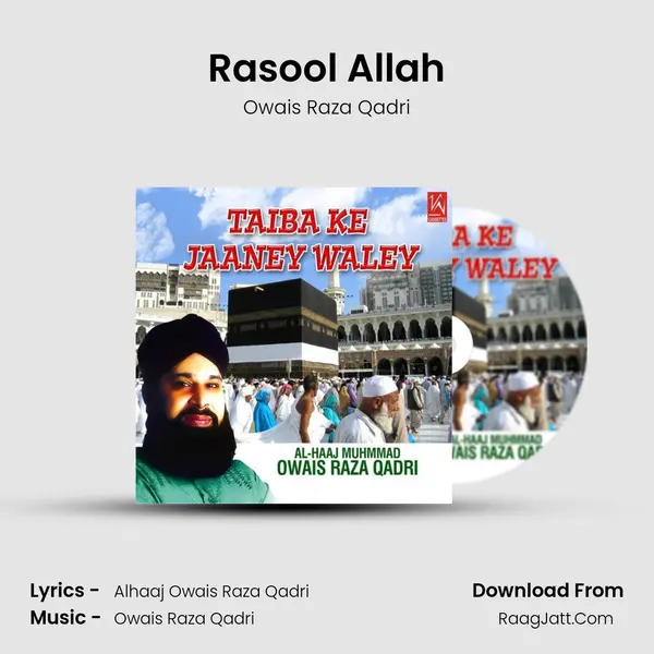 Rasool Allah Song mp3 | Owais Raza Qadri