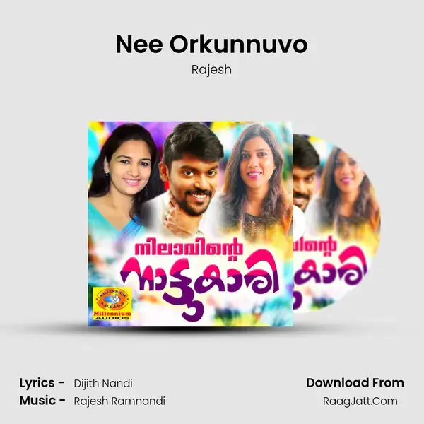 Nee Orkunnuvo Song mp3 | Rajesh