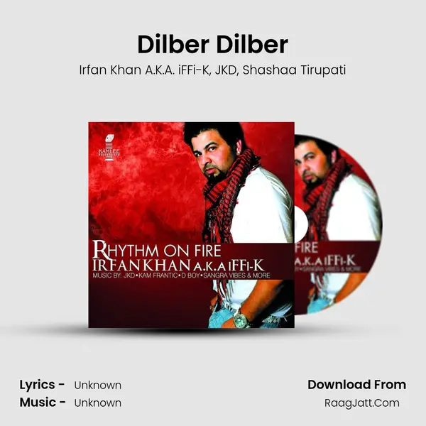 Dilber Dilber Song mp3 | Irfan Khan A.K.A. iFFi-K