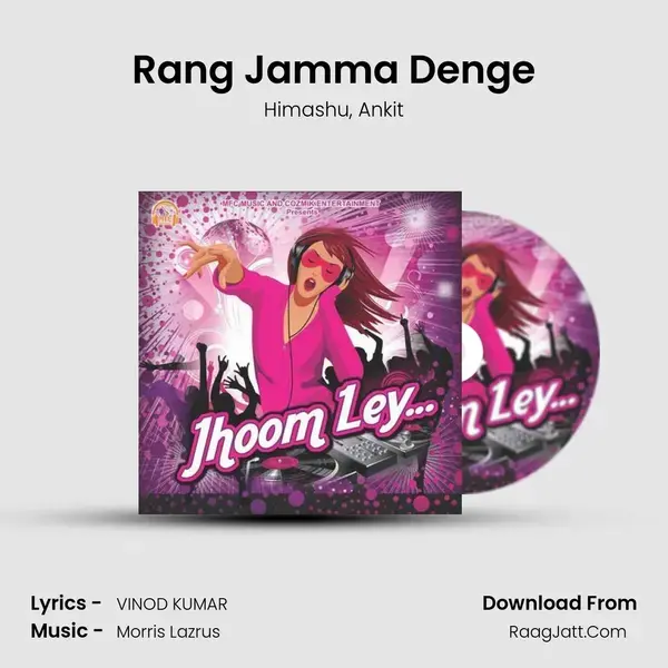 Rang Jamma Denge Song mp3 | Himashu